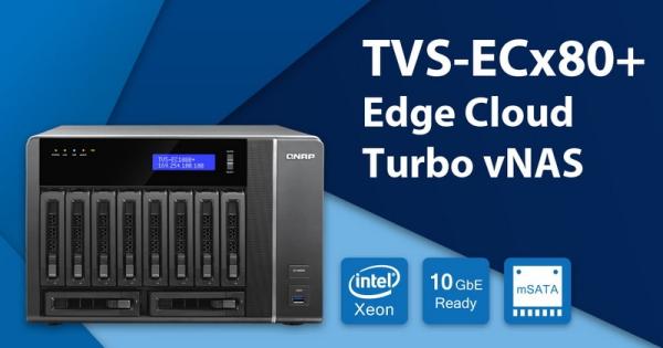 QNAP анонсировала семейство мощных NAS TVS-ECx80+ Edge Cloud Turbo